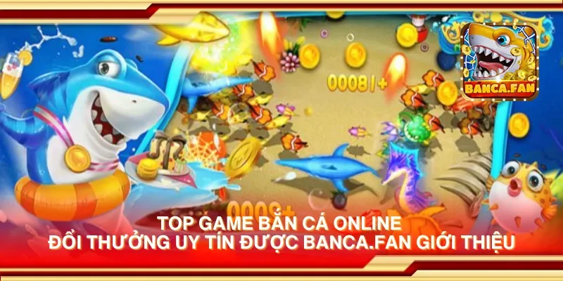 Top game bắn cá online đổi thưởng uy tín được acima.co.com giới thiệu